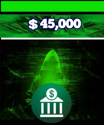$45,000 USD Bank Transfer Hack